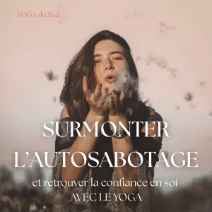 surmonter le syndrome de l’imposteur dans le yoga et retrouver confiance en soi