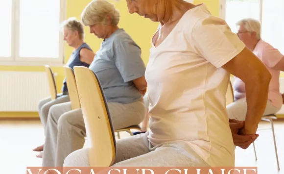 Yoga sur chaise : enseigner avec clarté, précision et bienveillance